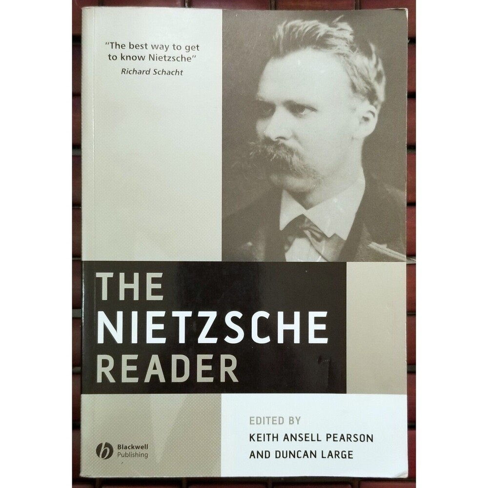 The Nietzsche Reader Edited by Keith Pearson & Duncan Large 2006 Paperback